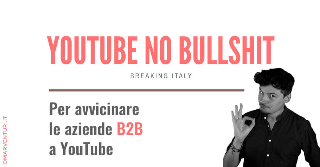 Breaking Italy Youtube Per Il B2b Novembre 2020 Omar Venturi 6098
